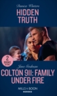 Hidden Truth / Colton 911: Family Under Fire : Hidden Truth (Stealth) / Colton 911: Family Under Fire (Colton 911) - Book