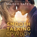Smooth-Talking Cowboy - eAudiobook