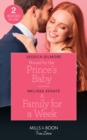 Bound By The Prince's Baby / A Family For A Week : Bound by the Prince's Baby (Fairytale Brides) / a Family for a Week (Dawson Family Ranch) - Book