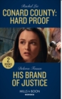 Conard County: Hard Proof / His Brand Of Justice : Conard County: Hard Proof / His Brand of Justice (Longview Ridge Ranch) - Book