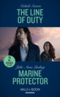 The Line Of Duty / Marine Protector : The Line of Duty (Blackhawk Security) / Marine Protector (Fortress Defense) - Book