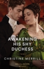 Awakening His Shy Duchess - Book
