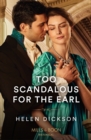 Too Scandalous For The Earl - Book