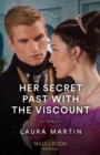 Her Secret Past With The Viscount - Book