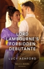 Lord Lambourne's Forbidden Debutante - Book