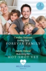 Finding Their Forever Family / Redeeming Her Hot-Shot Vet : Finding Their Forever Family / Redeeming Her Hot-Shot Vet - Book