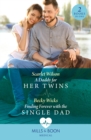 A Daddy For Her Twins / Finding Forever With The Single Dad : A Daddy for Her Twins / Finding Forever with the Single Dad - Book