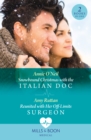 Snowbound Christmas With The Italian Doc / Reunited With Her Off-Limits Surgeon : Snowbound Christmas with the Italian DOC / Reunited with Her off-Limits Surgeon - Book