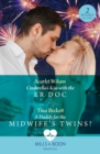 Cinderella's Kiss With The Er Doc / A Daddy For The Midwife’s Twins? : Cinderella's Kiss with the Er DOC / a Daddy for the Midwife’s Twins? - Book