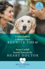 A Therapy Pup To Reunite Them / Second Chance For The Heart Doctor : A Therapy Pup to Reunite Them / Second Chance for the Heart Doctor (Atlanta Children's Hospital) - Book