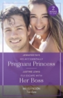 His Accidentally Pregnant Princess / Fiji Escape With Her Boss : His Accidentally Pregnant Princess (Princesses of Rydiania) / Fiji Escape with Her Boss - Book