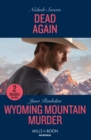 Dead Again / Wyoming Mountain Murder : Dead Again (Defenders of Battle Mountain) / Wyoming Mountain Murder (Cowboy State Lawmen) - Book