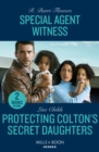 Special Agent Witness / Protecting Colton's Secret Daughters - 2 Books in 1 - Book