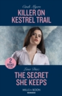 Killer On Kestrel Trail / The Secret She Keeps : Killer on Kestrel Trail (Eagle Mountain: Critical Response) / the Secret She Keeps (A Tennessee Cold Case Story) - Book