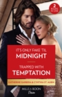 It's Only Fake 'Til Midnight / Trapped With Temptation : It's Only Fake 'Til Midnight (the Gilbert Curse) / Trapped with Temptation (the Renaud Brothers) - Book