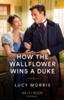 How The Wallflower Wins A Duke - Book