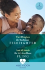 Her Forbidden Firefighter / The Vet's Caribbean Fling : Her Forbidden Firefighter (Wyckford General Hospital) / the Vet's Caribbean Fling - Book