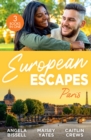 European Escapes: Paris : A Night, a Consequence, a Vow (Ruthless Billionaire Brothers) / Heir to a Dark Inheritance / Tempt Me - Book