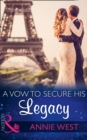 A Vow to Secure His Legacy - Book