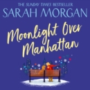 Moonlight Over Manhattan - eAudiobook