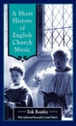 A Short History of English Church Music - Book