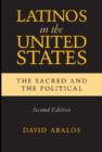 Latinos in the United States : The Sacred and the Political - Book