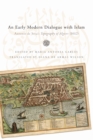 Early Modern Dialogue with Islam : Antonio de Sosa's Topography of Algiers (1612) - Book