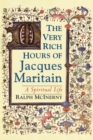 Very Rich Hours of Jacques Maritain, The : A Spiritual Life - Book