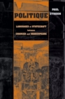 Politique : Languages of Statecraft between Chaucer and Shakespeare - Book