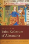 The Life of Saint Katherine of Alexandria - Book