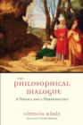 The Philosophical Dialogue : A Poetics and a Hermeneutics - eBook