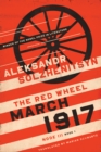 March 1917 : The Red Wheel, Node III, Book 1 - eBook