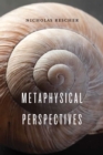 Metaphysical Perspectives - Book