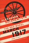 March 1917 : The Red Wheel, Node III, Book 2 - eBook