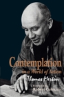 Contemplation in a World of Action : Second Edition, Restored and Corrected - Book