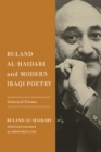 Buland Al-Haidari and Modern Iraqi Poetry : Selected Poems - Book