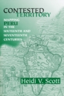 Contested Territory : Mapping Peru in the Sixteenth and Seventeenth Centuries - Book
