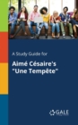 A Study Guide for Aime Cesaire's "Une Tempete" - Book