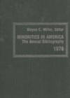 Minorities in America : The Annual Bibliography, 1976 - Book
