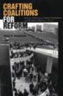 Crafting Coalitions for Reform : Business Preferences, Political Institutions, and Neoliberal Reform in Brazil - Book