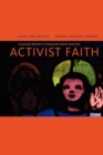 Activist Faith : Grassroots Women in Democratic Brazil and Chile - Book