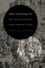 The Powers of Sound and Song in Early Modern Paris - Book