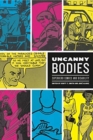 Uncanny Bodies : Superhero Comics and Disability - Book