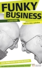 Funky Business Forever : How to enjoy capitalism - Book