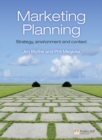Marketing Planning : Strategy, Environment and Context - Book