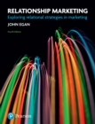 Relationship Marketing : Exploring Relational Strategies In Marketing - eBook