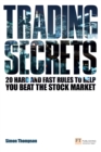 Trading Secrets : 20 Hard And Fast Rules To Help You Beat The Stock Market - eBook