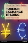FT Guide to Foreign Exchange Trading - eBook