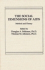 The Social Dimensions of AIDS : Method and Theory - Book