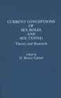 Current Conceptions of Sex Roles and Sex Typing : Theory and Research - Book